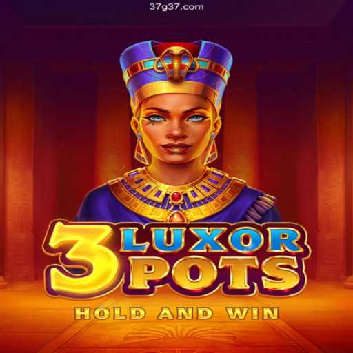 Discover the Thrills of 3LuxorPots: An Exciting Adventure in Online Gaming